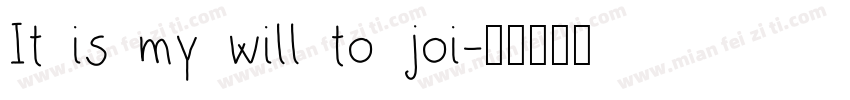 It is my will to joi字体转换